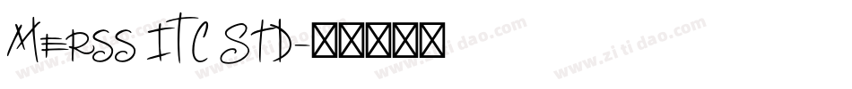 Merss ITC Std字体转换